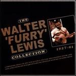 The Walter "'Furry" Lewis Collection: 1927-61