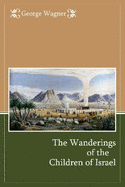 The Wanderings of the Children of Israel