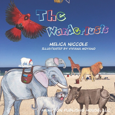 The Wanderlusts - Nelson, Zora (Contributions by), and Niccole, Melica