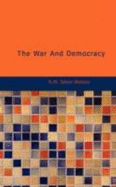 The War and Democracy - Seton-Watson, R W