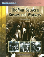 The War Between Bosses and Workers