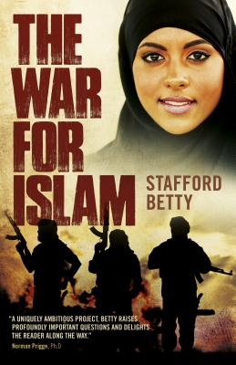 The War for Islam: A Novel - Betty, Stafford