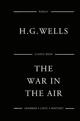 The War In The Air - Wells, H G