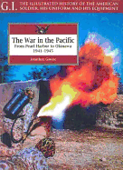 The War in the Pacific: From Pearl Harbor to Okinawa, 1941-1945