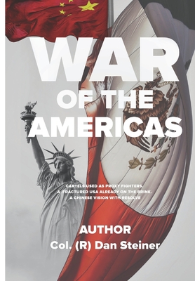 The War of the Americas - Maltz, Derek, Sr. (Foreword by), and Jones, Jaeson (Foreword by)