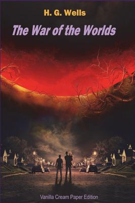 The War of the Worlds - H G Wells