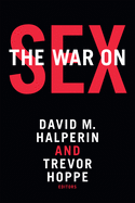 The War on Sex