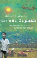 The War Orphan - Anderson, Rachel