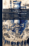 The War Over Warrior