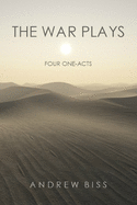 The War Plays: Four One-Acts