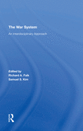 The War System: An Interdisciplinary Approach