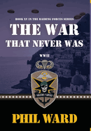 The War That Never Was