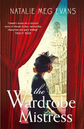 The Wardrobe Mistress: An evocative historical romance of hidden secrets that will capture your heart