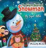 The Warm-Hearted Snowman: Children Bedtime Story Picture Book