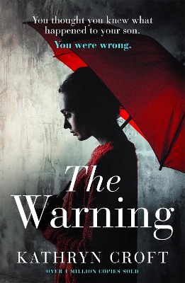 The Warning: A nail-biting, gripping psychological thriller - Croft, Kathryn