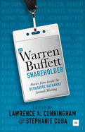 The Warren Buffett Shareholder: Stories from Inside the Berkshire Hathaway Annual Meeting