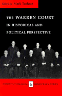 The Warren Court in Historical and Political Perspective - Tushnet, Mark