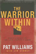 The Warrior Within - Williams, Pat, and Denney, Jim
