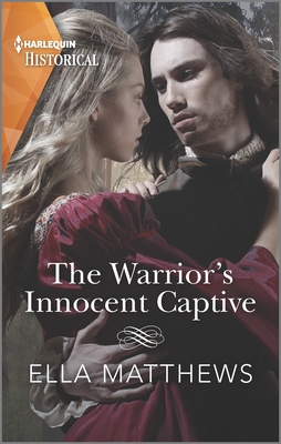 The Warrior's Innocent Captive - Matthews, Ella