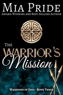 The Warrior's Mission: A Celtic Historical Romance