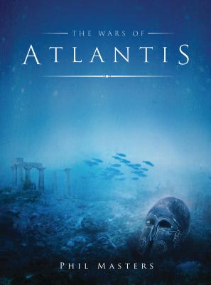 The Wars of Atlantis - Masters, Phil