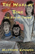 The Wars of Time: The Rise of Thelios