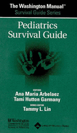 The Washington Manual(r) Pediatrics Survival Guide