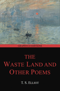 The Waste Land and Other Poems (Graphyco Editions)