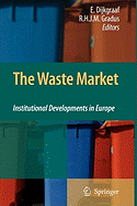 The Waste Market: Institutional Developments in Europe