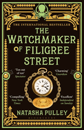 The Watchmaker of Filigree Street: The International Bestseller