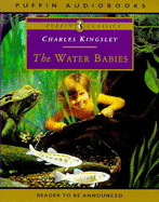 The Water Babies - Kingsley, Charles, and Beale, Simon Russell (Read by)