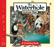 The Water Hole: A Counting Book - Base, Graeme