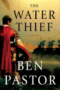 The Water Thief - Pastor, Ben