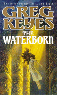 The Waterborn - Keyes, Greg