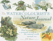 The Watercolorist's Nature Journal