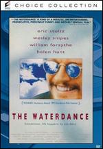 The Waterdance - Michael Steinberg; Neal Jimenez