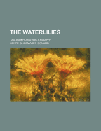 The Waterlilies: Taxonomy And Bibliography