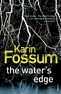 The Water's Edge - Fossum, Karin