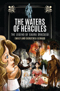 The Waters of Hercules: The Mystery of Gaura Dracului