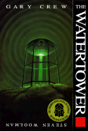 The Watertower - Crew, Gary