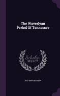 The Waverlyan Period Of Tennessee