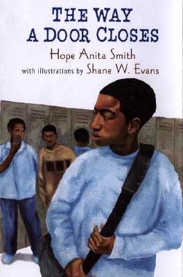 The Way a Door Closes - Smith, Hope Anita