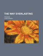 The Way Everlasting; Sermons