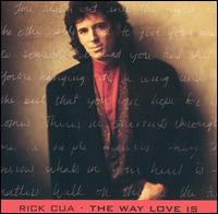 The Way Love Is - Rick Cua