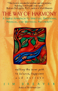The Way of Harmony:: Walking the Inner Path to Balance, Happiness, and Success - Dreaver, Jim