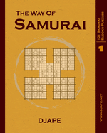 The Way of Samurai: 101 Samurai Sudoku Puzzles