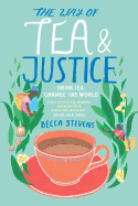 The Way of Tea and Justice: Drink Tea