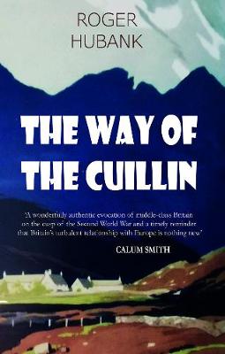 The Way of the Cuillin - Hubank, Roger