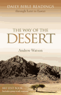 The Way of the Desert: Daily Bible Readings Through Lent to Easter