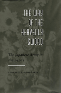 The Way of the Heavenly Sword: The Japanese Army in the 1920's